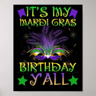 Det är min Mardi Gras Birthday Y'all Poster