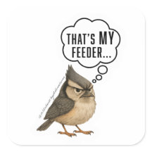Det är min matning - Rolig Titmouse Fågeldekal