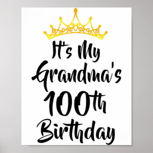 Det är min mormors 100-årsdag Krona Glad 100 år Poster