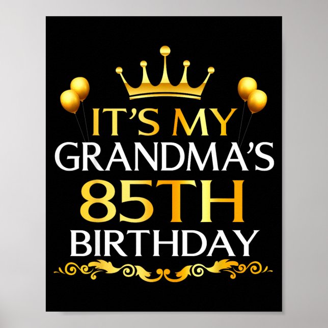 Det är min mormors 85-årsdag Grattis på födelsedag Poster (Framsidan)