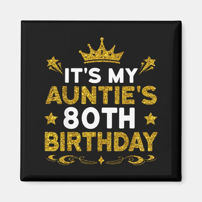Det är min mosters 80-årsdag Grattis på födelsedag Magnet (Framsidan)
