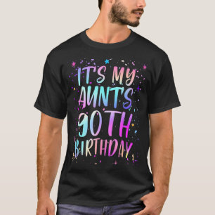Det är min mosters 90-årsdag Färgglad Glad 90 år T Shirt