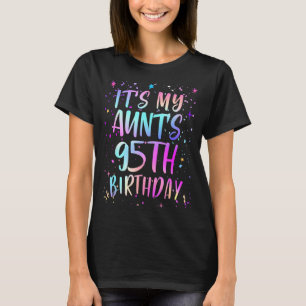 Det är min mosters 95-årsdag Färgglad Glad 95 år T Shirt