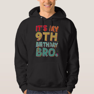 Det är min nionde födelsedag Bro Funny 9-årsdag Hoodie