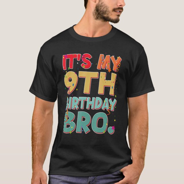 Det är min nionde födelsedag Bro Funny 9-årsdag T Shirt (Framsida)