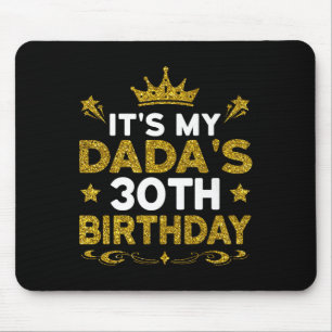 Det är min pappas 30-årsdag Grattis på födelsedage Musmatta