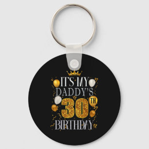 Det är min pappas 30-årsdag Grattis på födelsedage Nyckelring