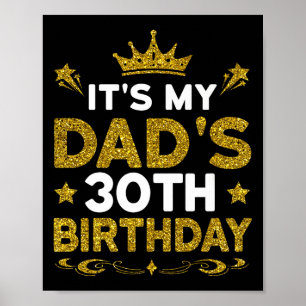 Det är min pappas 30-årsdag Grattis på födelsedage Poster