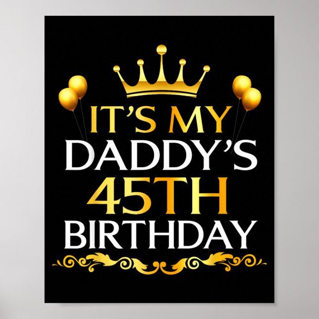 Det är min pappas 45-årsdag Grattis på födelsedage Poster (Framsidan)