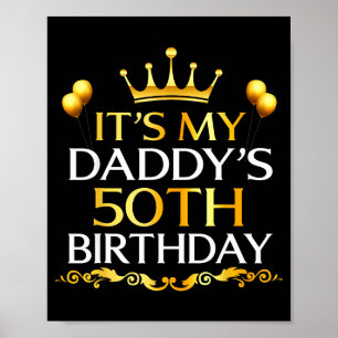 Det är min pappas 50-årsdag Grattis på födelsedage Poster