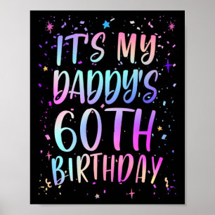 Det är min pappas 60-årsdag Färgglad Glad 60 år Poster