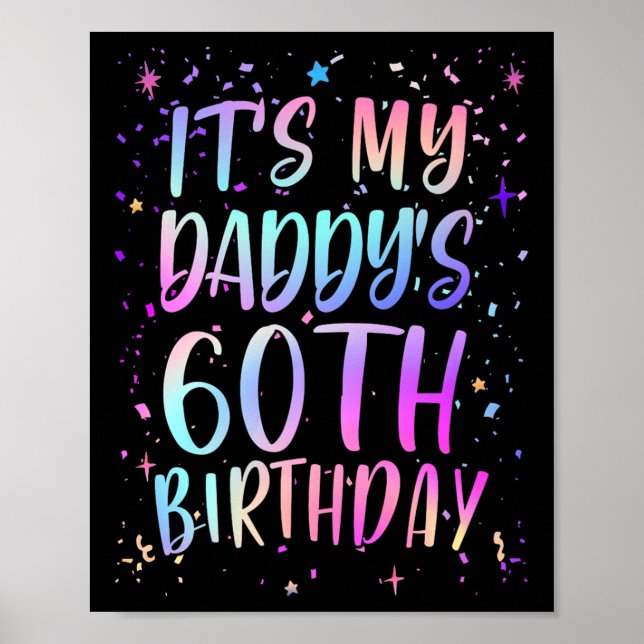 Det är min pappas 60-årsdag Färgglad Glad 60 år Poster (Framsidan)