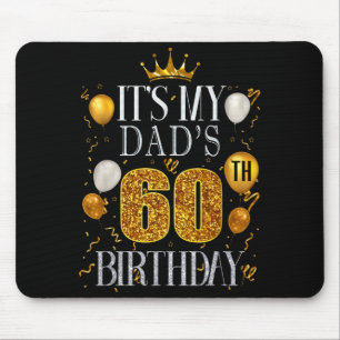 Det är min pappas 60-årsdag Grattis på födelsedage Musmatta