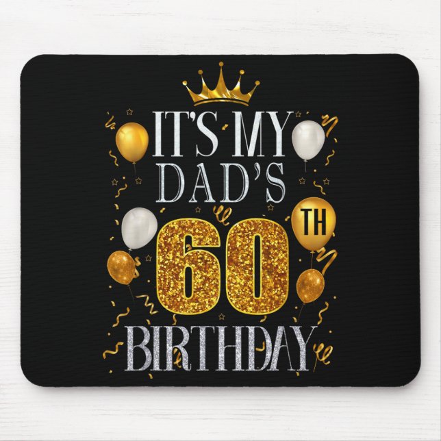 Det är min pappas 60-årsdag Grattis på födelsedage Musmatta (Framsidan)