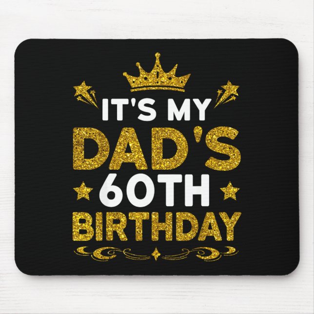 Det är min pappas 60-årsdag Grattis på födelsedage Musmatta (Framsidan)
