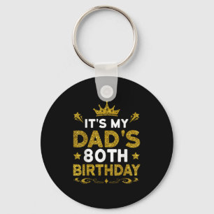 Det är min pappas 80-årsdag Grattis på födelsedage Nyckelring
