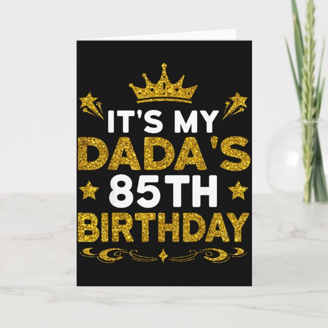 Det är min pappas 85-årsdag Grattis på födelsedage Kort (Framsida)