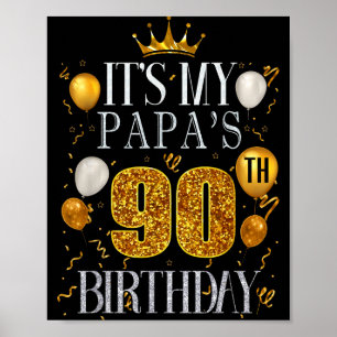 Det är min pappas 90-årsdag Grattis på födelsedage Poster