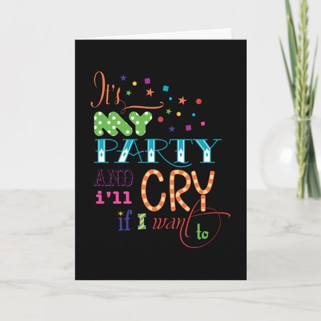Det är min Party och jag Gråter om jag vill bjuda  Inbjudan (Framsida)