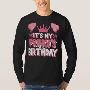 Det är min prins födelsedag firande t shirt