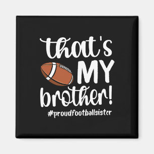 Det är min proud fotbollssister S. Magnet
