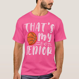Det är min Senior Basketball Mamma Pappa Brother S T Shirt