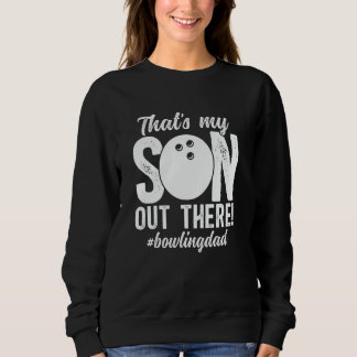 Det är min son som bowlade pappa till en bowlare p t shirt