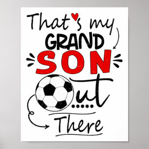 Det är min sonson där ute fotboll för mormor poster