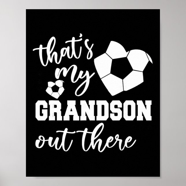 Det är min sonson därute fotboll farmor mamma poster (Framsidan)