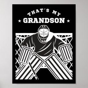 Det är min sonson ishockeymålvakt fanfarfar poster