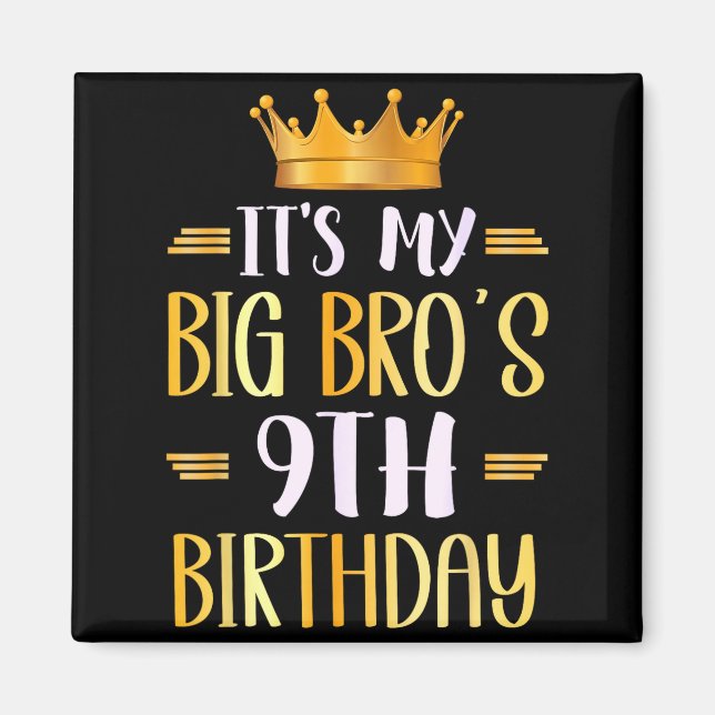 Det är min storebrors 9-årsdag Grattis 9 år  Magnet (Framsidan)
