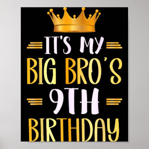 Det är min storebrors 9-årsdag Grattis 9 år Poster