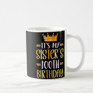 Det är min systers 100-årsdag Grattis på 100-årsda Kaffemugg