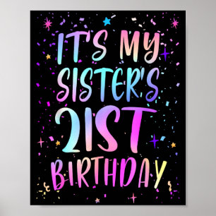 Det är min systers 21-årsdag Färgglad Glad 21 År Poster