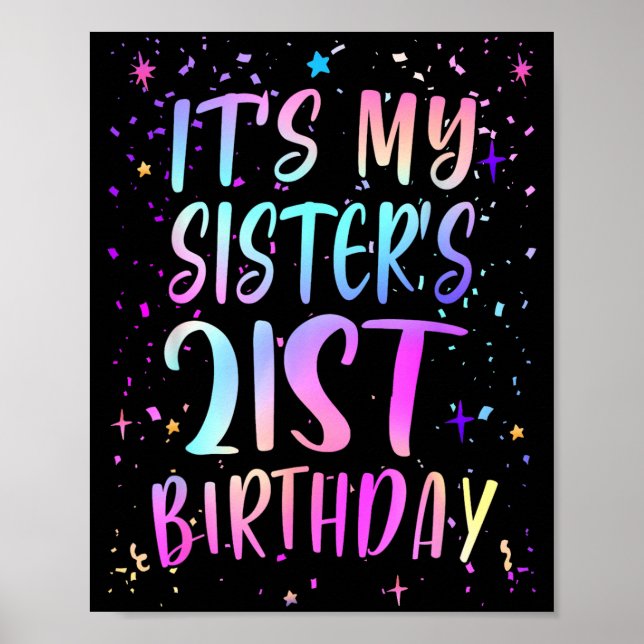 Det är min systers 21-årsdag Färgglad Glad 21 År Poster (Framsidan)