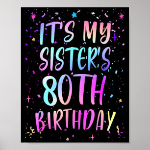 Det är min systers 80-årsdag Färgglad Glad 80 År Poster