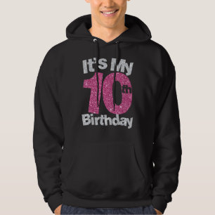 Det är min tionde födelsedag som den här tjejen är hoodie