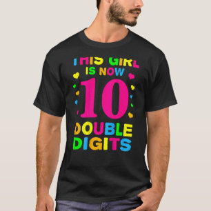 Det är min tionde födelsedag som den här tjejen är t shirt