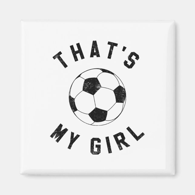 Det är min tjej fotboll magnet (Framsidan)