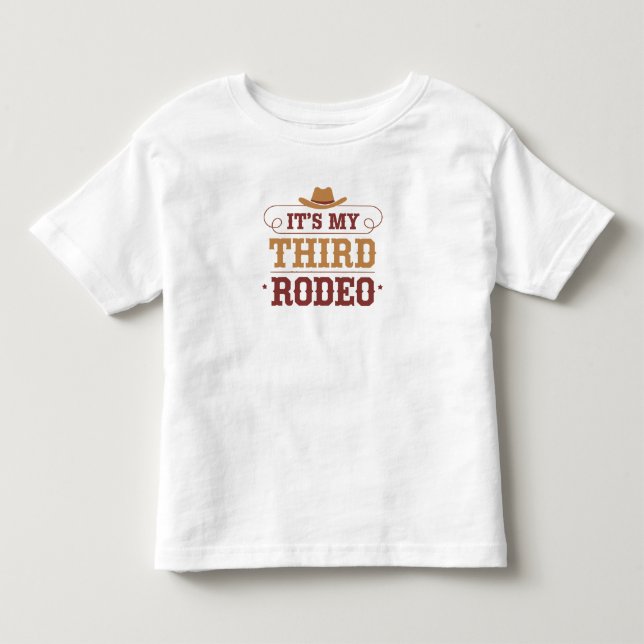 Det är min tredje rodeo – Rolig västerninspirerad  T Shirt (Framsida)