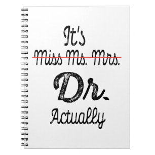 Det är miss Mrs Dr. Fd Studenten Doktor Anteckningsbok