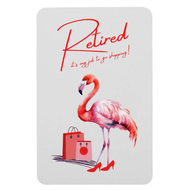 Det är mitt jobb att gå och handla! Rosa Flamingo Magnet (Vertikal)