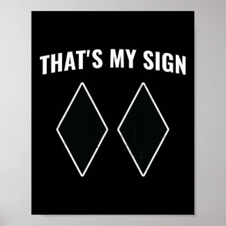 Det är mitt tecken på Snowboarding Snö Mountain Sk Poster