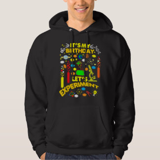 Det är mitt Temaparty för födelsedagsvetenskap som Hoodie