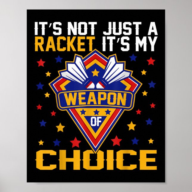 Det är mitt valvapen, Badminton-speldagskvätt Poster (Framsidan)