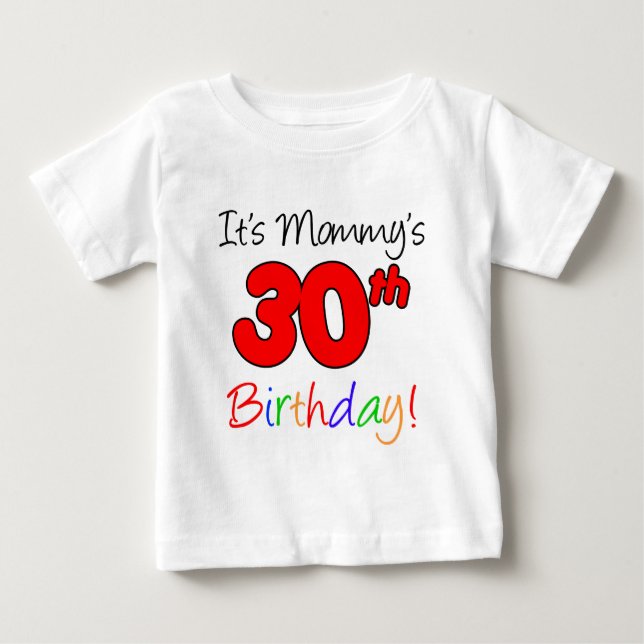 Det är mommy'sens 30års födelsedag tee shirt (Framsida)