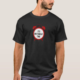 Det är motorbåtstid - roliga presenter för män, kv t shirt