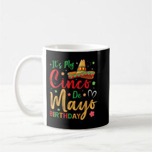 Det är My Cinco De Mayo Birthday Tacos Manar Women Kaffemugg
