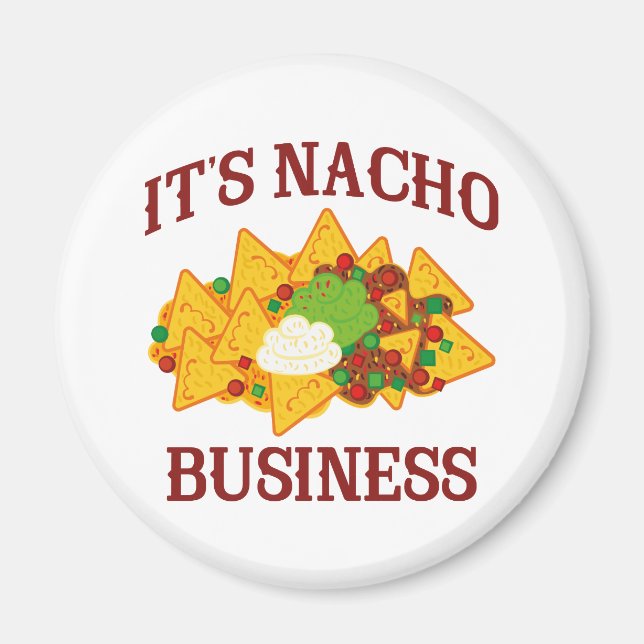 Det är Nacho Business Magnet (Framsidan)