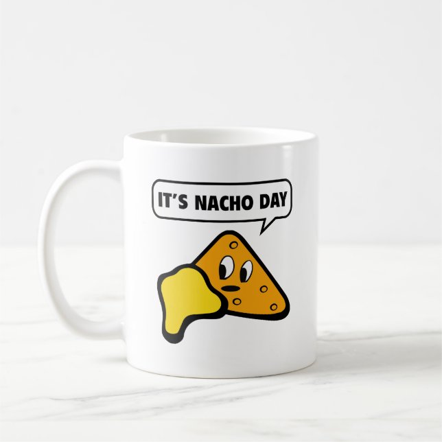 Det är Nacho Day Coffee Mugg (Vänster)